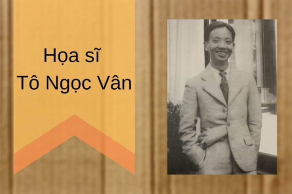 HOẠ SĨ TÔ NGỌC VÂN